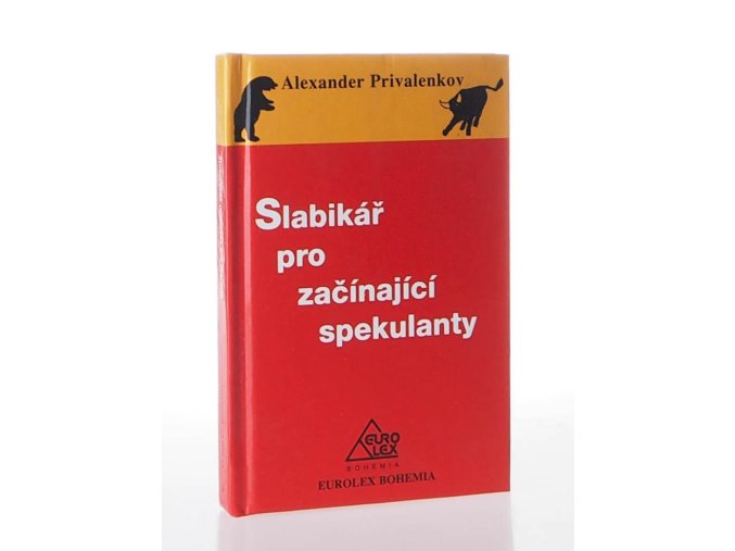 Slabikář pro začínající spekulanty