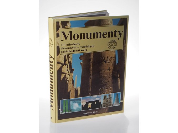 Monumenty : 213 přírodních, historických a technických pamětihodností světa