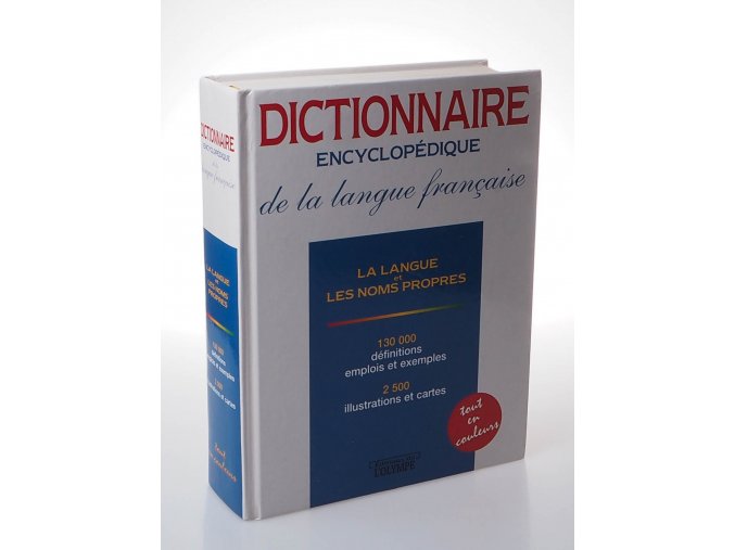 Dictionnaire encyclopédique de la langue francaise
