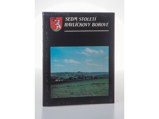 Sedm století Havlíčkovy Borové