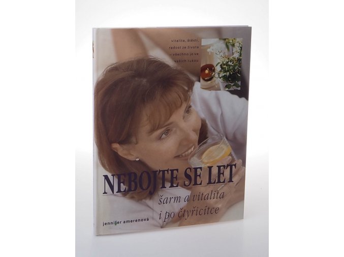 Nebojte se let - Šarm a vitalita i po čtyřicítce