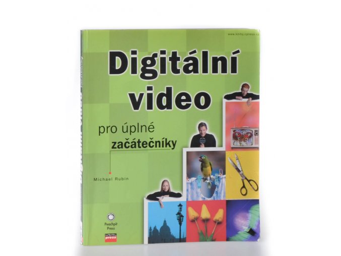 Digitální video pro úplné začátečníky