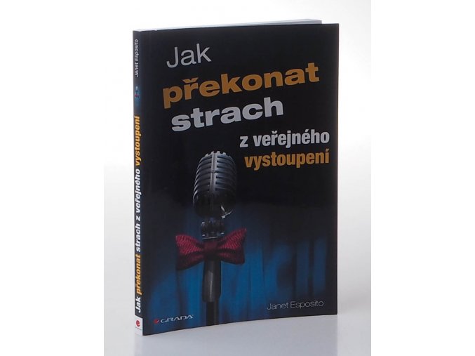 Jak překonat strach z veřejného vystoupení