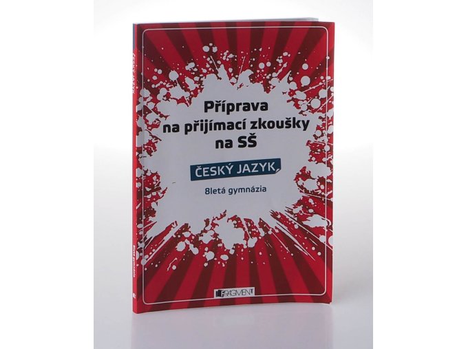 Příprava na přijímací zkoušky na SŠ - Český jazyk 8letá gymnázia