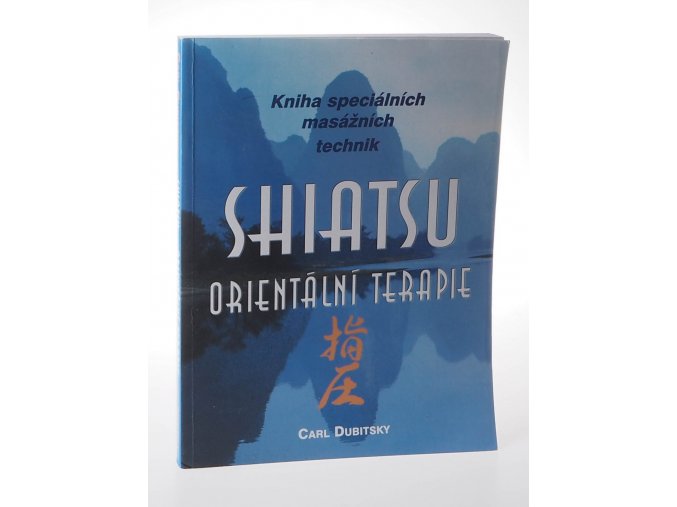 Shiatsu : orientální terapie