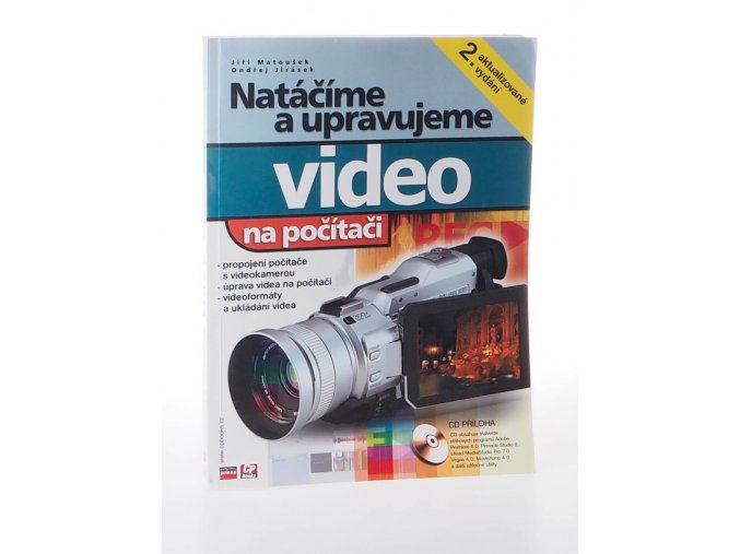 Natáčíme a upravujeme video na počítači +CD (2007)