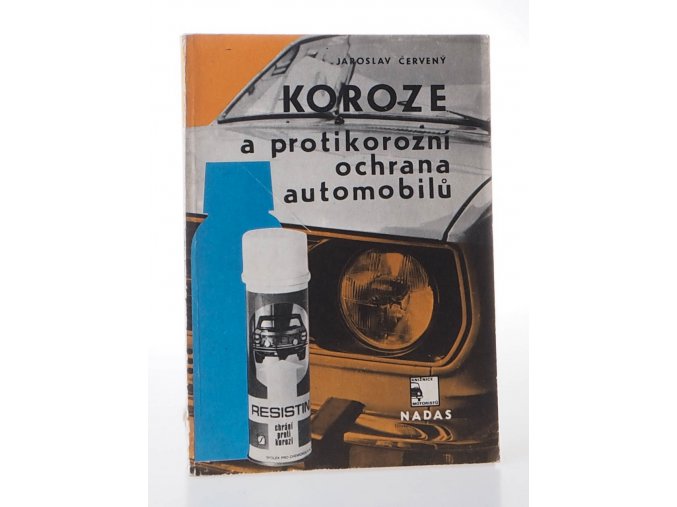 Koroze a protikorozní ochrana automobilů