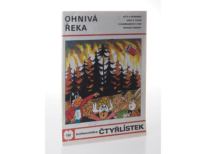 Čtyřlístek : ohnivá řeka : číslo 152