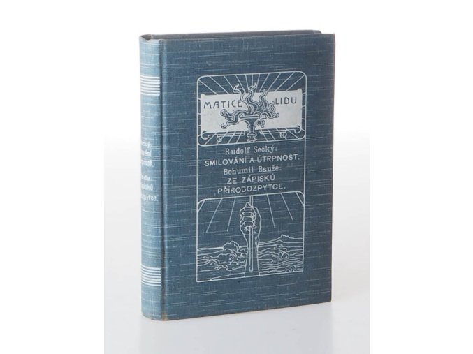 Smilování a útrpnost s ubohými a nešťastnými : Ze zápisků přírodozpytce