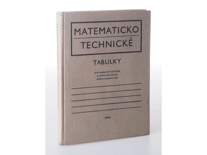 Matematicko-technické tabulky pro odborná učiliště a učňovské školy elektrotechnické