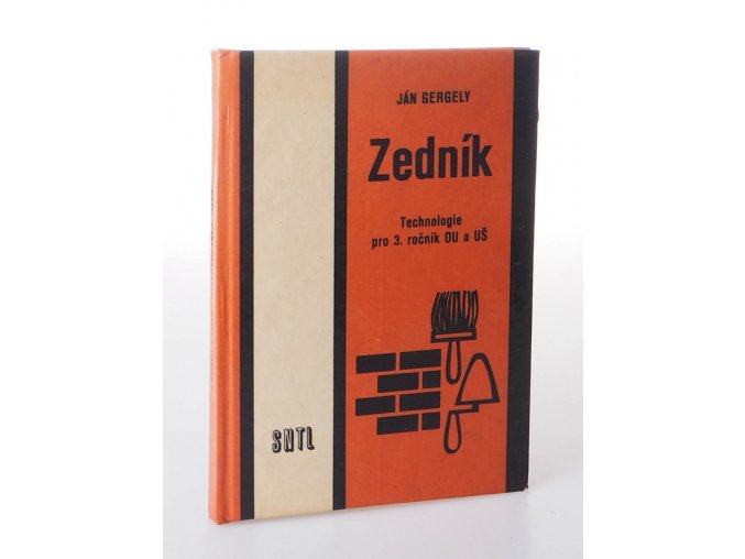 Zedník : technologie pro 3. ročník OU a UŠ