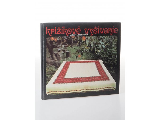 Krížikové vyšívanie (1981)