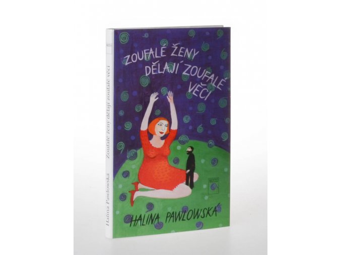 Zoufalé ženy dělají zoufalé věci (2001)