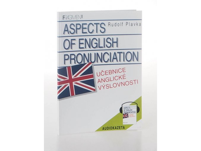 Aspects of English pronunciation : učebnice anglické výslovnosti