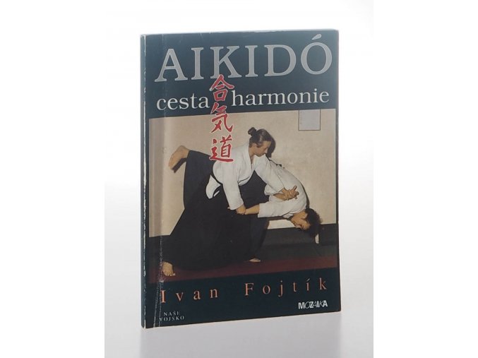 Aikidó : cesta harmonie