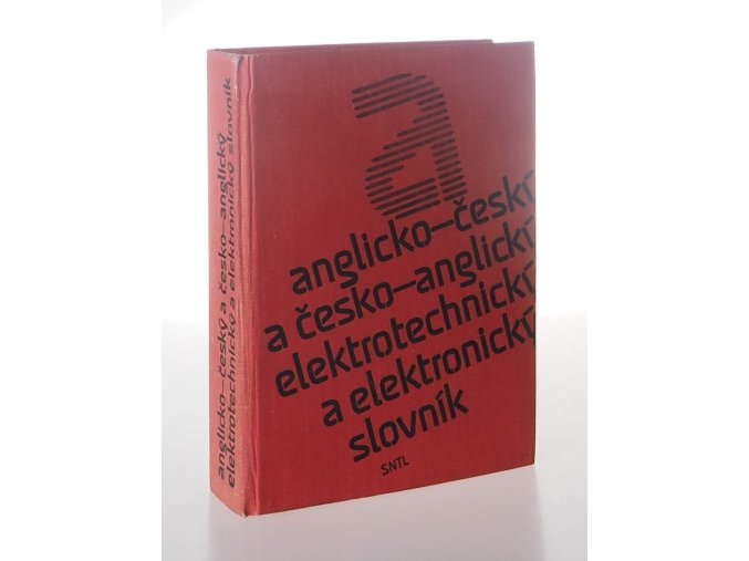 Anglicko-český a česko-anglický elektrotechnický a elektronický slovník (1982)