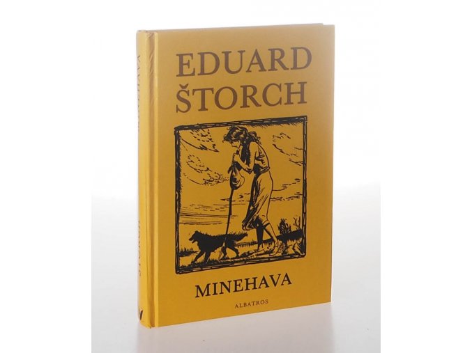 Minehava : obraz života nejstarších osadníků v naší vlasti (1994)