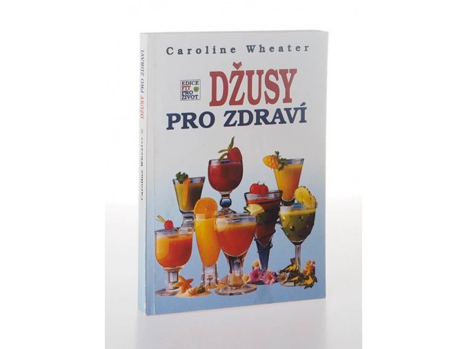 Džusy pro zdraví