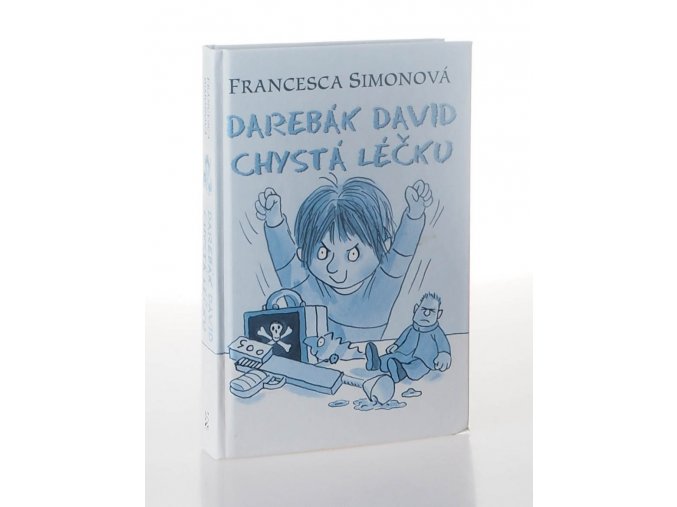 Darebák David chystá léčku