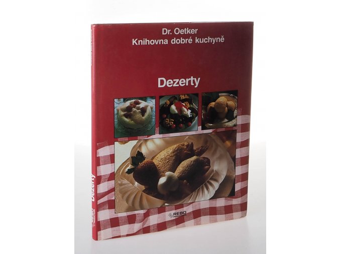 Dr. Oetker Knihovna dobré kuchyně Dezerty