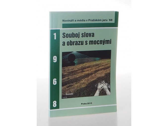 Souboj slova a obrazu s mocnými
