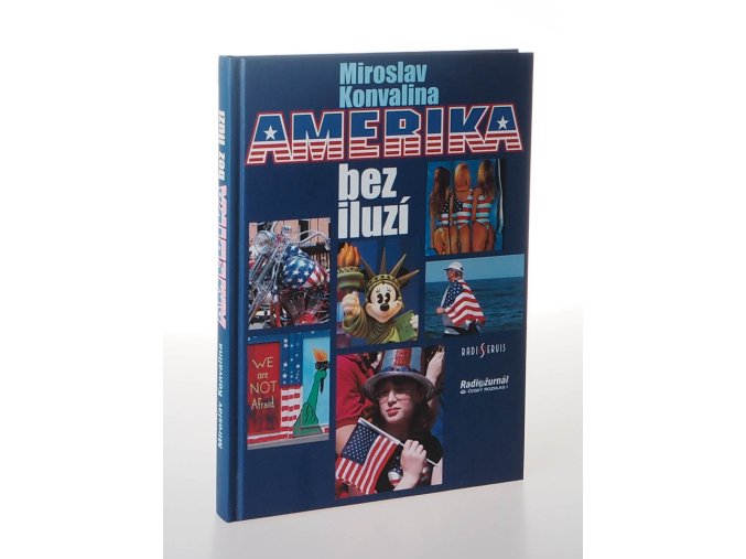 Amerika bez iluzí