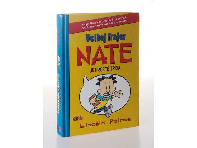 Velkej frajer Nate je prostě třída