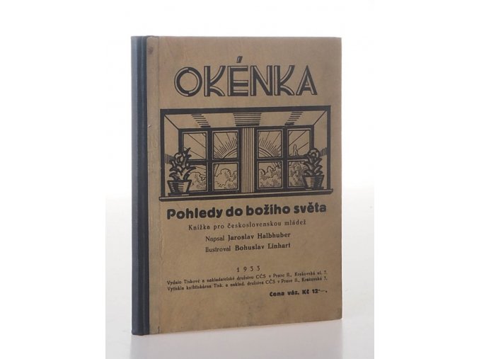 Okénka Pohledy do božího světa : Knížka pro československou mládež