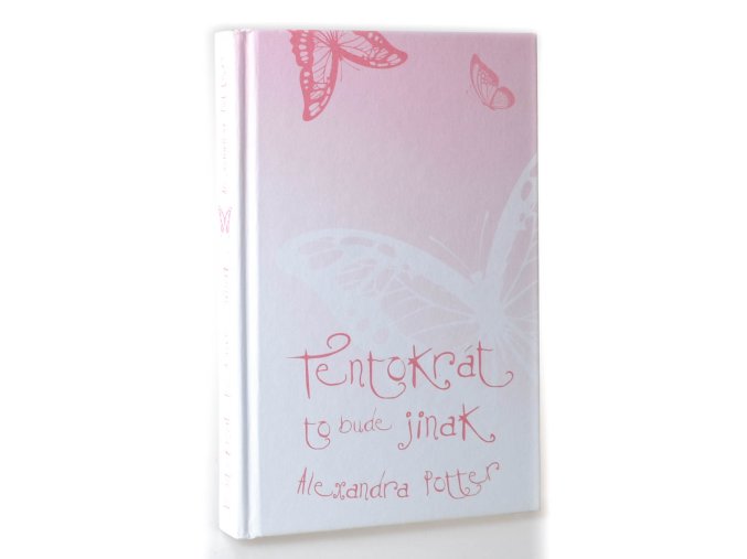 Tentokrát to bude jinak