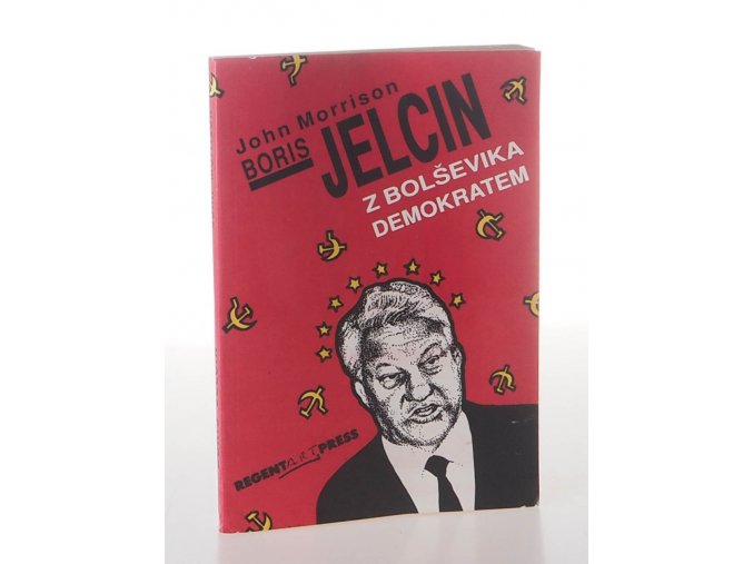 Boris Jelcin z bolševika demokratem