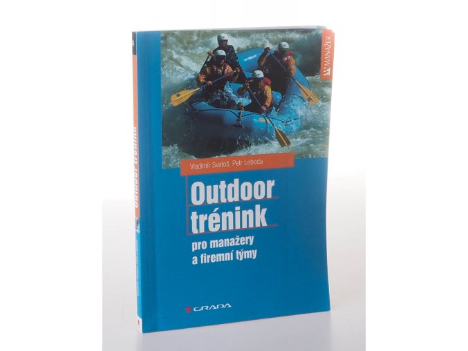 Outdoor trénink: pro manažery a firemní týmy