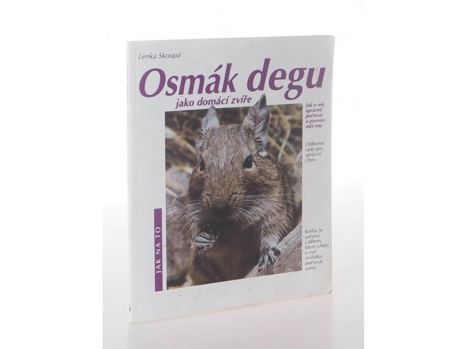 Osmák degu jako domácí zvíře