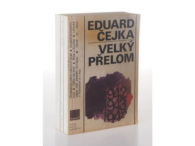 Velký přelom: (válečná léta 1942-1973)