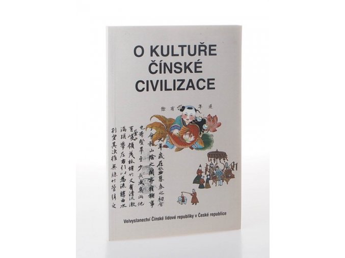 O kultuře čínské civilizace