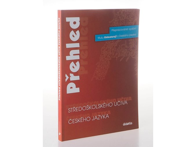 Přehled středoškolského učiva českého jazyka