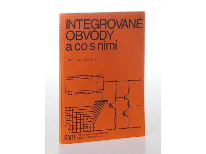 Integrované obvody a co s nimi