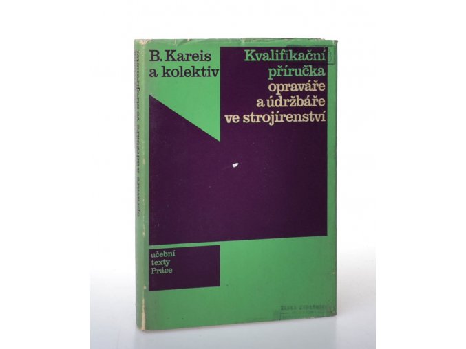 Kvalifikační příručka opraváře a údržbáře ve strojírenství