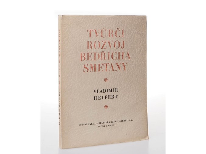 Tvůrčí rozvoj Bedřicha Smetany : preludium k životnímu dílu