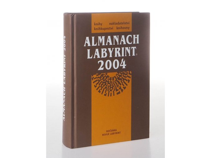 Almanach Labyrint 2004 : ročenka revue Labyrint