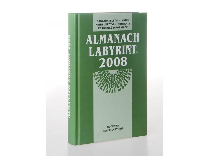 Almanach Labyrint 2008 : ročenka revue Labyrint