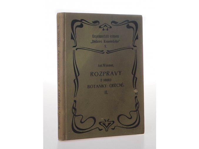 Rozpravy z oboru botaniky obecné : Řada II. :  Rostliny a činitelé přírodní - obrazy anatomické, morfologické, fysiologické a biologické