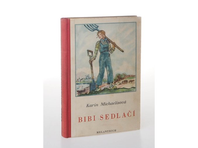 Bibi sedlačí