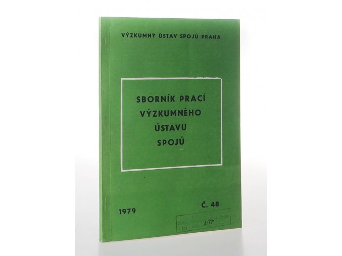 Sborník prací Výzkumného ústavu spojů 1979