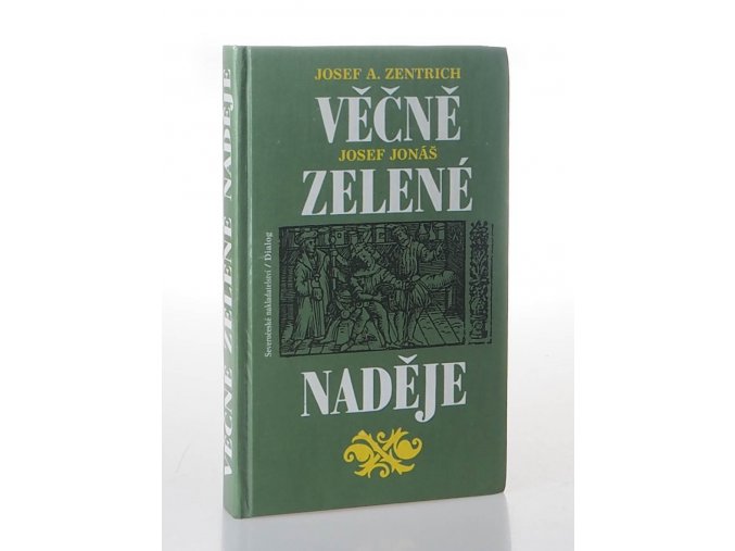 Věčně zelené naděje