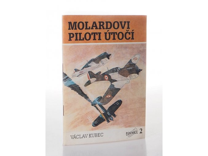 Molardovi piloti útočí