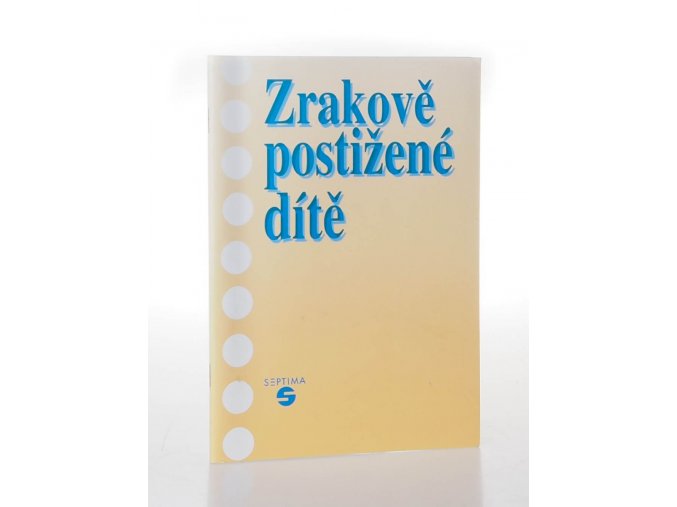 Zrakově postižené dítě