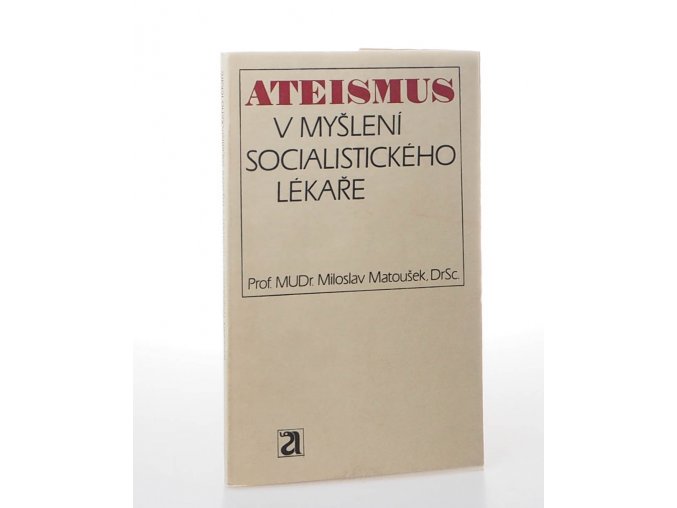 Ateismus v myšlení socialistického lékaře