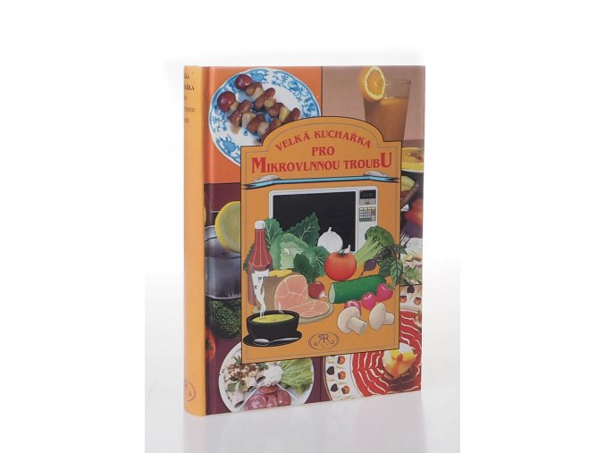 Velká kuchařka pro mikrovlnnou troubu (3. vydání)
