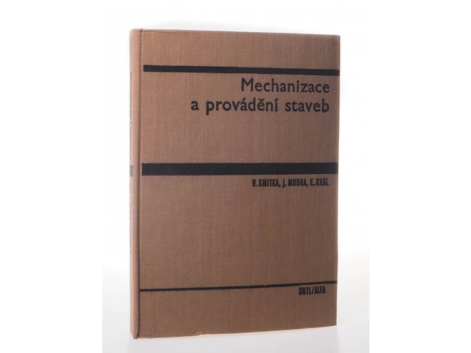 Mechanizace a provádění staveb