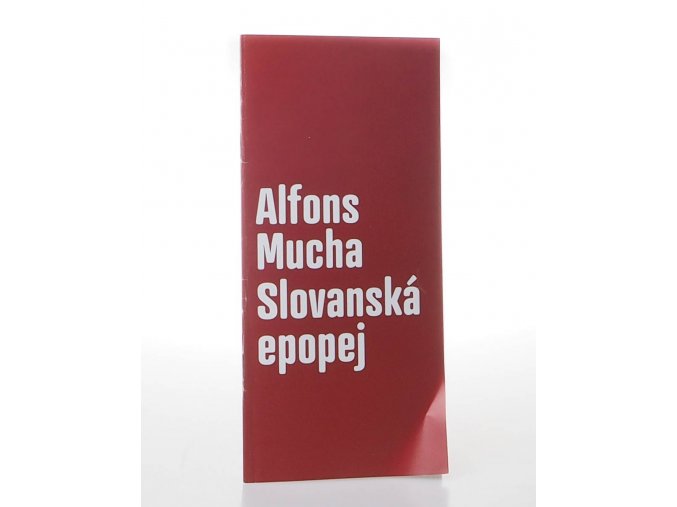 Alfons Mucha Slovanská epopej